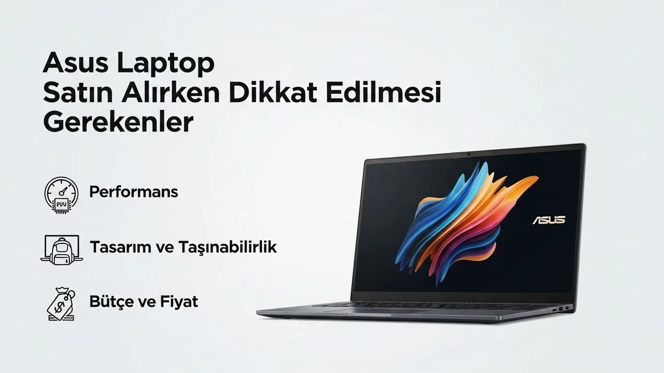 Asus Laptop Satarken Dikkat Edilmesi Gerekenler | 2026