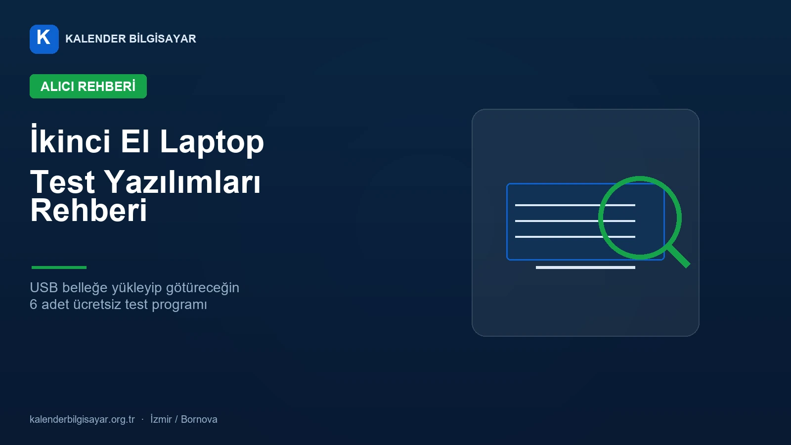İkinci El Laptop Alırken Test Yazılımları Rehberi 2026